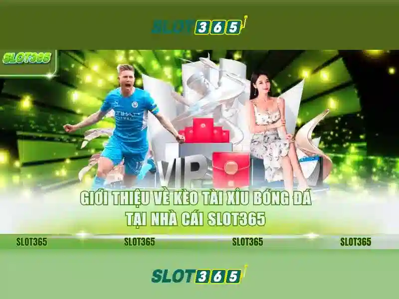 Slot365 là gì và tại sao nó nổi bật