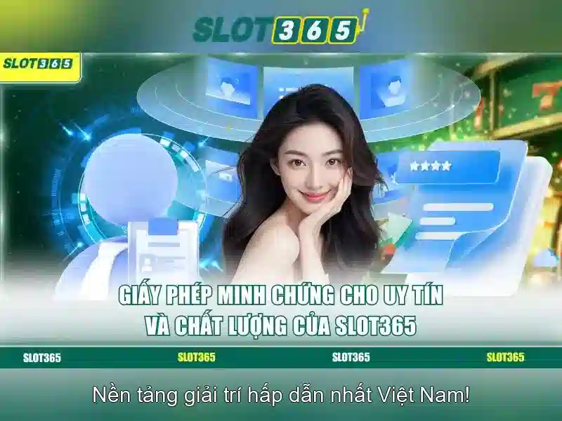Tại sao chọn Slot365?